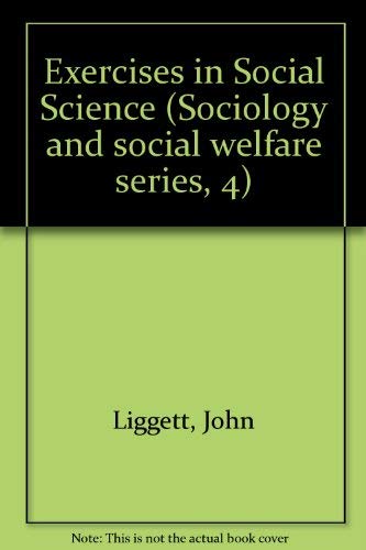 Book Exercises In Social Science (sociology And Social Welfare Series [4]) free