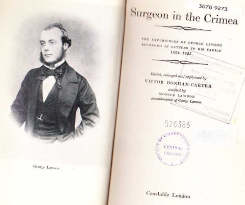 Book Surgeon In The Crimea: The Experiences Of George Lawson Recorded In Letters To His Family 1854-1855; free