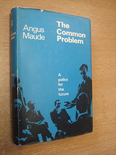 Book The Common Problem: A Policy for the Future free
