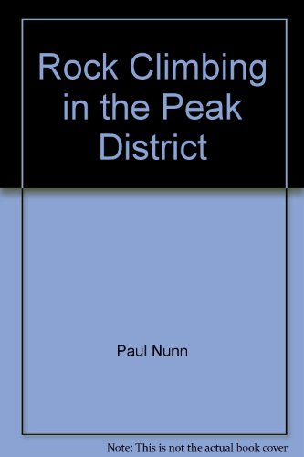 Book Rock climbing in the Peak District: A photographic guide for rock-climbers free