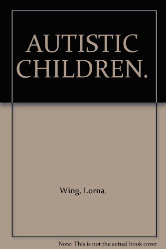 Book Autistic children: a guide for parents free