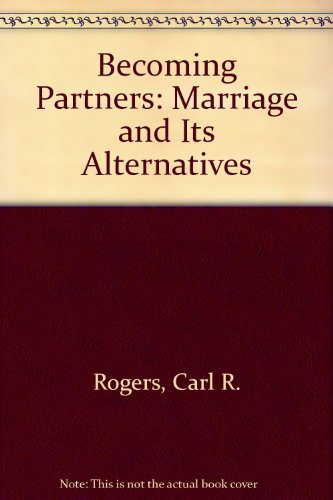 Book Becoming Partners: Marriage and Its Alternatives free