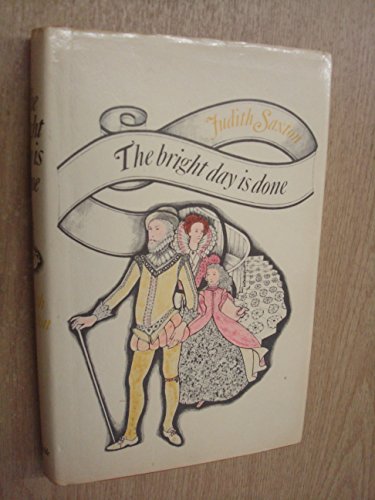 Book The bright day is done: The story of Amy Robsart free