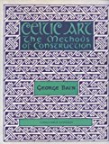Book Celtic Art the Methods of Construction (Celtic Interest) free