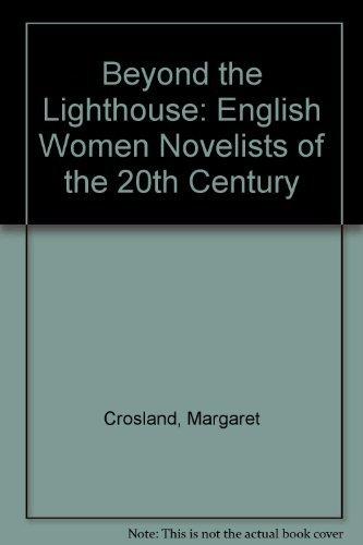 Book Beyond the lighthouse: English women novelists in the twentieth century free