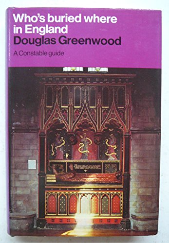 Book Who's buried where in England ([A Constable guide]) free