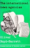 Book The International News Agencies (Communication and Society) free
