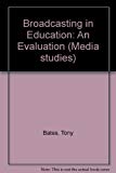 Book Broadcasting in Education: An Evaluation (Media studies) free