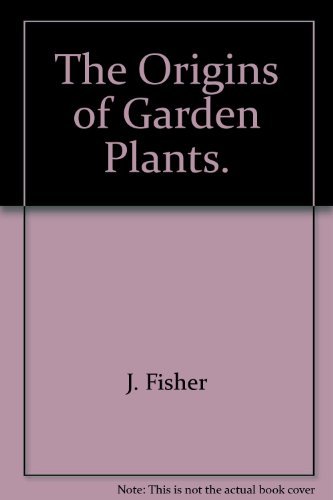 Book The origins of garden plants free
