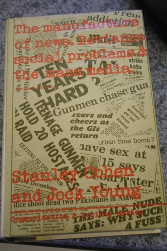 Book Manufacture of News: Deviance, Social Problems and the Mass Media free