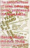 Book The Manufacture of News: Deviance, Social Problems and the Mass Media (COMMUNICATION AND SOC) free
