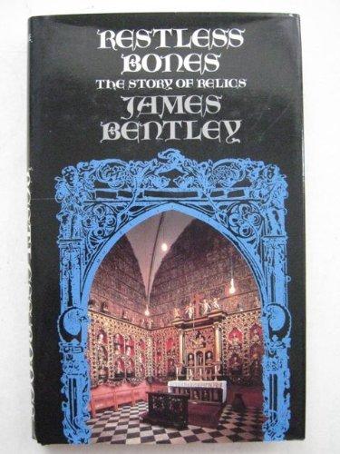 Book Restless bones: The story of relics free