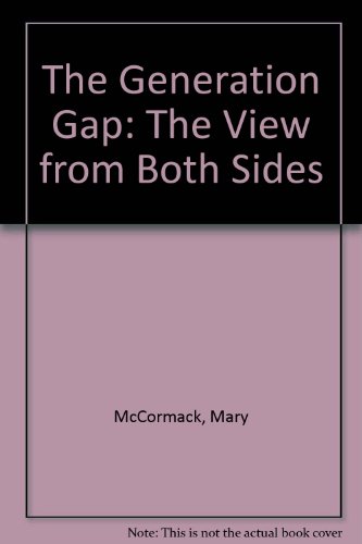 Book The Generation Gap: The View From Both Sides free