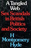 Book A tangled web: Sex scandals in British politics and society free