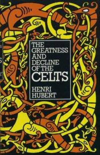 Book Greatness and Decline of the Celts (Celtic Interest) free