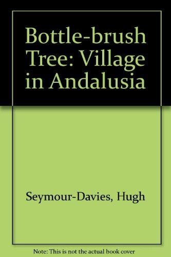 Book The bottlebrush tree: A village in Andalusia free