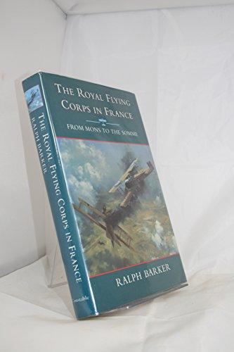 Book The Royal Flying Corps in France: from Mons to the Somme free