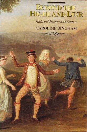 Book Beyond the Highland line: Highland history and culture free