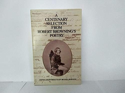 Book A Centenary Selection from Robert Browning's Poetry free