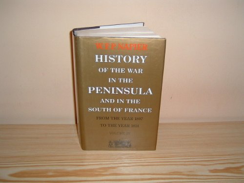 Book History of the War in the Peninsula and in the South of Fran (History & Politics) (v. 3) free