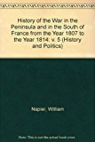 Book History of the War in the Peninsula and in the South of Fran (History & Politics) (v. 5) free