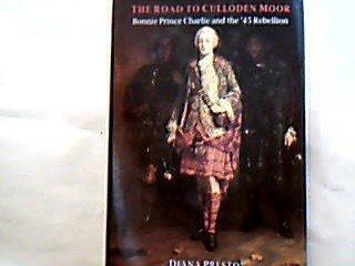 Book The Road To Culloden Moor: Bonnie Prince Charlie And The '45 Rebellion free