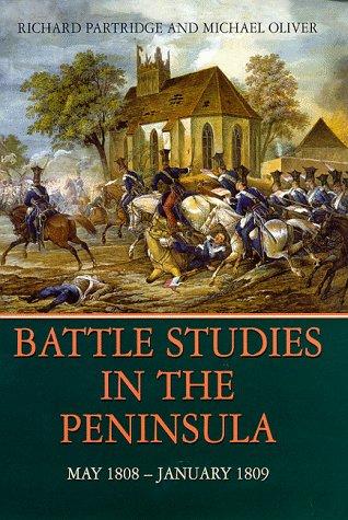 Book Battle Studies in the Peninsula May 1808 - January 1809: May 1808 - January 1809 free