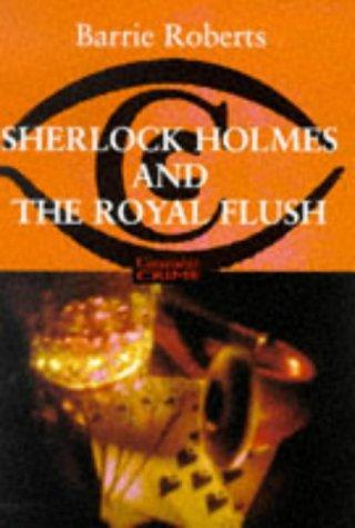 Book Sherlock Holmes and the Royal Flush (Constable Crime) free