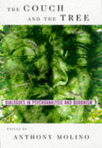 Book The Couch And The Tree: Dialogues In Psychanalysis And Buddhism (psychology/self-help) free