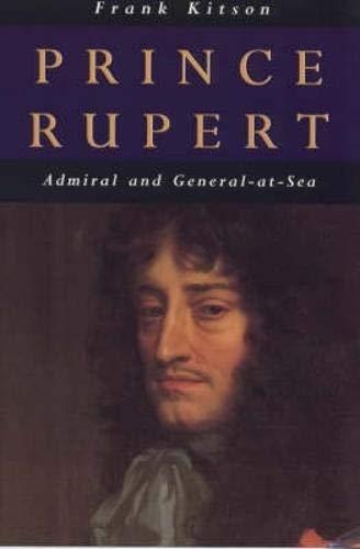 Book Prince Rupert: Admiral and General-At-Sea free