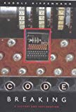 Book Code Breaking: a History and Explanation (History and Politics) free