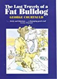 Book The Last Travels of a Fat Bulldog free