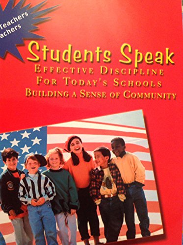 Book Students Speak: Effective Discipline For Today's Schools Building a Sense of Community free