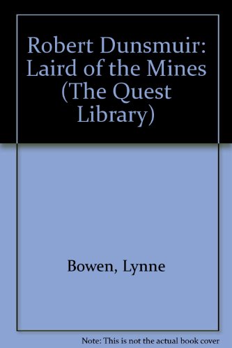 Book Robert Dunsmuir: Laird of the Mines (The Quest Library) free