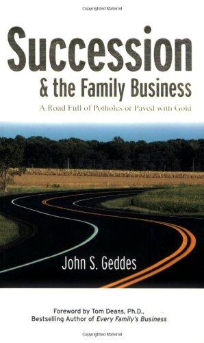 Book Succession and the Family Business- A Road Full of Potholes or Paved with Gold free