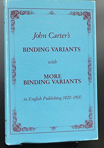 Book Binding Variants; With, More Binding Variants In English Publishing, 1820-1900 free