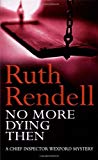 Book No More Dying Then free