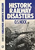 Book Historic Railway Disasters free