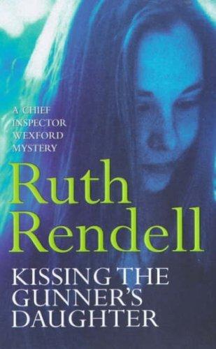 Book Kissing the Gunner's Daughter (Inspector Wexford) free