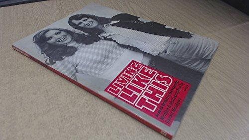 Book Living like this: Around Britain in the seventies free