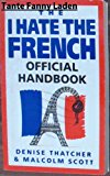 Book The I Hate The French Official Handbook free