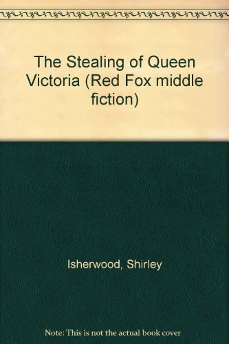 Book The Stealing of Queen Victoria (Red Fox Middle Fiction) free