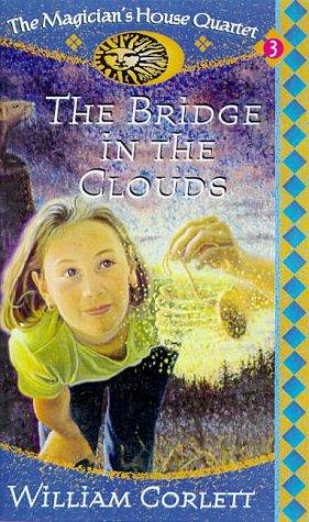 Book The Bridge in the Clouds (Book IV of The Magician's House) free