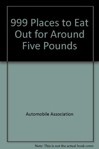 Book 999 Places To Eat Out For Around Five Pounds free