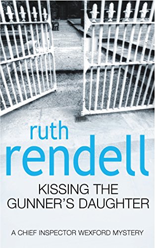 Book Kissing the Gunner's Daughter (Inspector Wexford) free