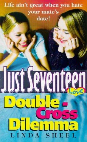 Book Double-Cross Dilemma (Just Seventeen) free
