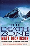 Book The Death Zone: Climbing Everest Through the Killer Storm free