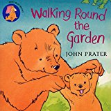 Book Walking Around The Garden (baby Bear Books) free