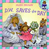 Book D.W. Saves the Day (Red Fox Picture Books) free Book D.W. Saves the Day (Red Fox Picture Books) free