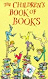 Book The Children's Book of Books: In Celebration of World Book Day 1998 free
